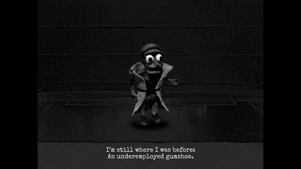 Dominique, in their hat and coat, stands in a black room, with a spotlight on them, gesturing towards the player. Bottom text reads 'I'm still where I was before; An underemployed gumshoe.'